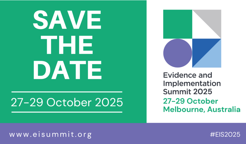 Save the date: 27-29 Oct 2025 for the next Evidence and Implementation Summit